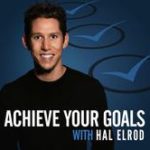 a weekly podcast dedicated to empowering and equipping you with practical advice and strategies to achieve your goals and dreams. If you are looking for help with achieving your goals in any (or EVERY) area of your life, Hal will give you the inspiration, motivation, and action plan to take yourself and your life to the next level. 