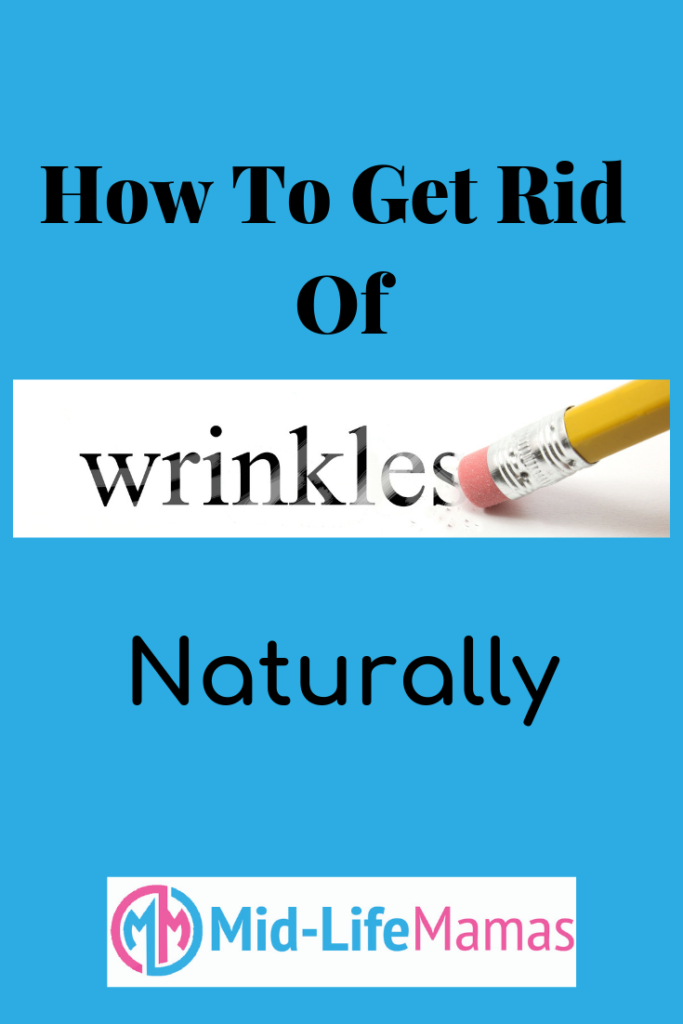 How to get rid of wrinkles naturally