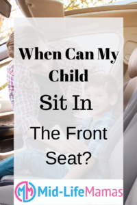 When Can My Child sit In The Front Seat?