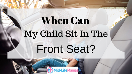 When Can My Child Sit In The Front Seat?