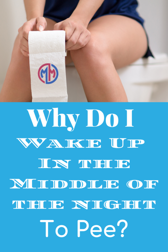 Why do I wake up at night and pee?