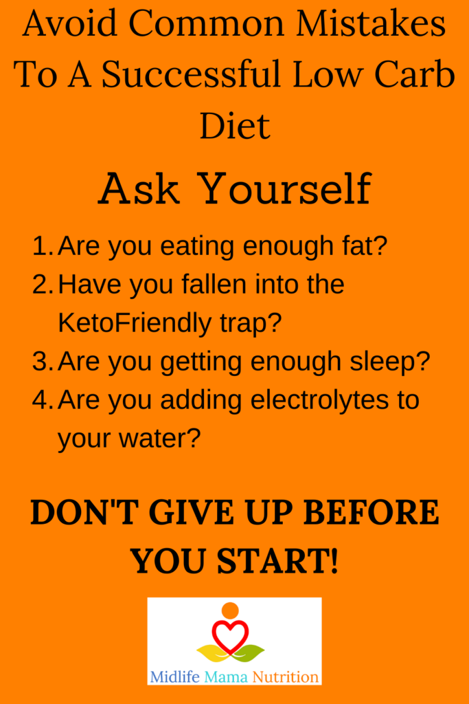 Ask yourself these questions before giving up on a low carb diet