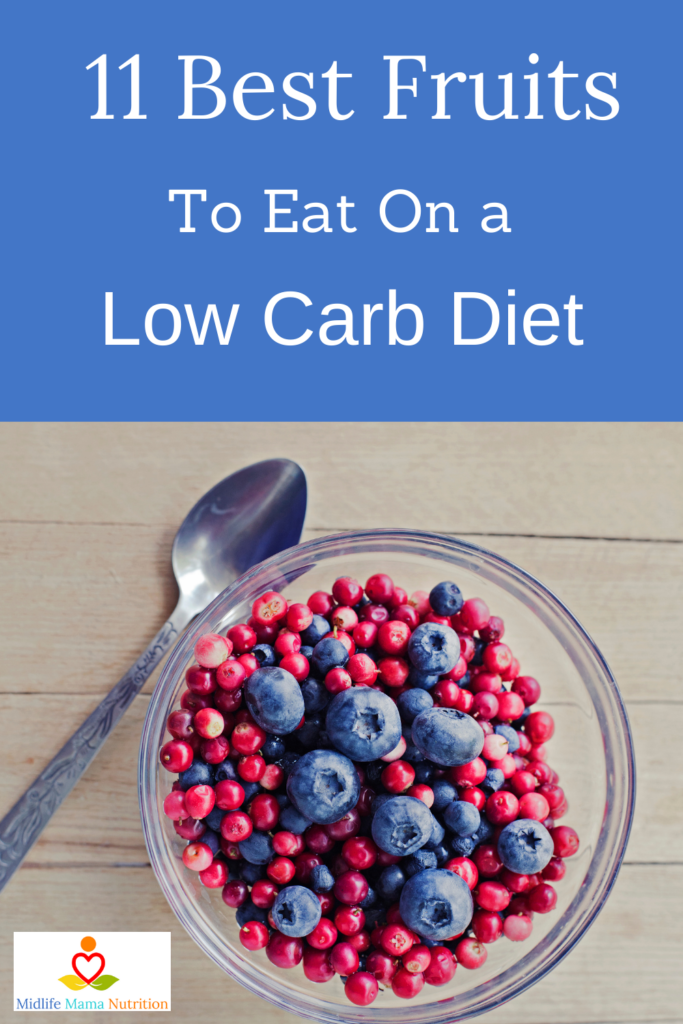 11 Best Fruits to eat on a low carb diet