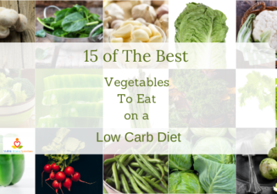 15 of the best vegetables to eat on a low carb diet